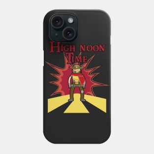 High noon Time Phone Case