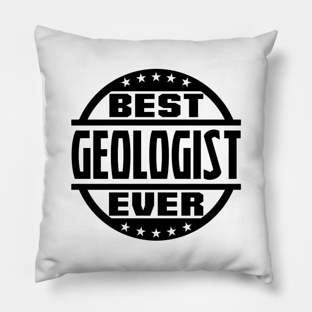 Best Geologist Ever Pillow by colorsplash