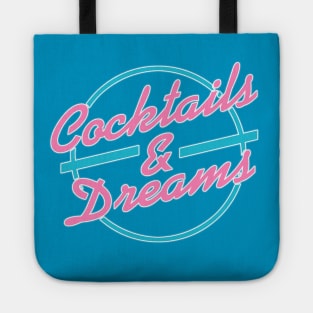 Cocktails and Dreams Tote