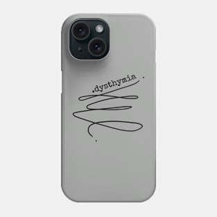 Dysthymia Phone Case