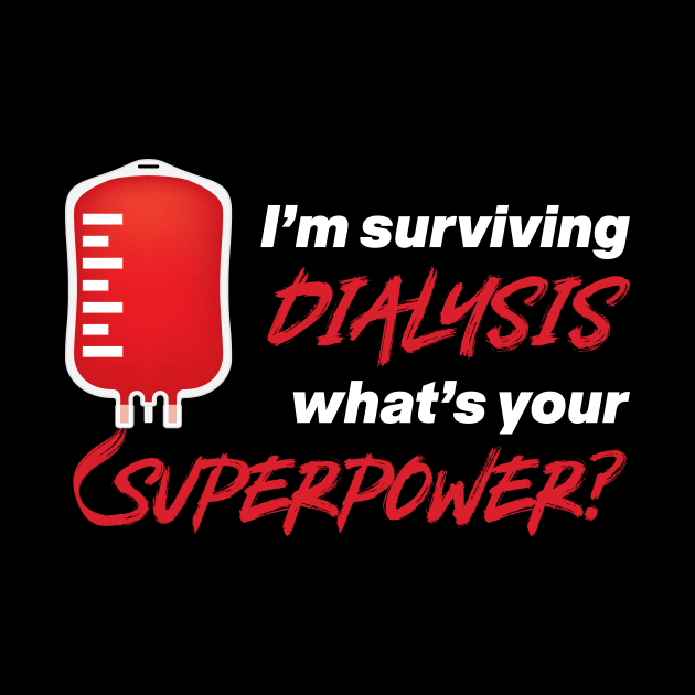 'I'm Surviving Dialysis' Awesome Kidney Dialysis by ourwackyhome