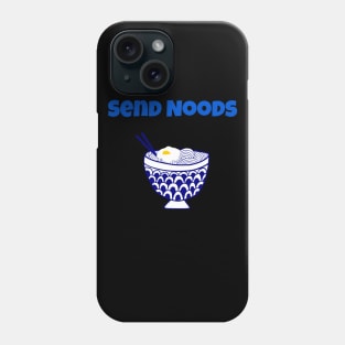 Send Noods Phone Case