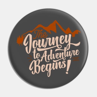 The Journey to adventure begins Pin