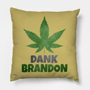 Dank Brandon Weed Leaf Pillow