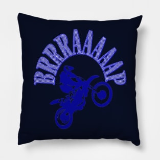 Brrraaaaap Dirtbike Motocross Design In Blue Pillow