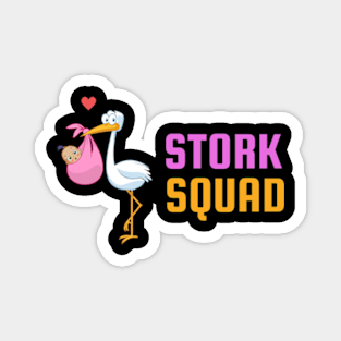 Stork Squad Shirt | Labor and Delivery Nurse Shirt | Gift For Nurse Magnet