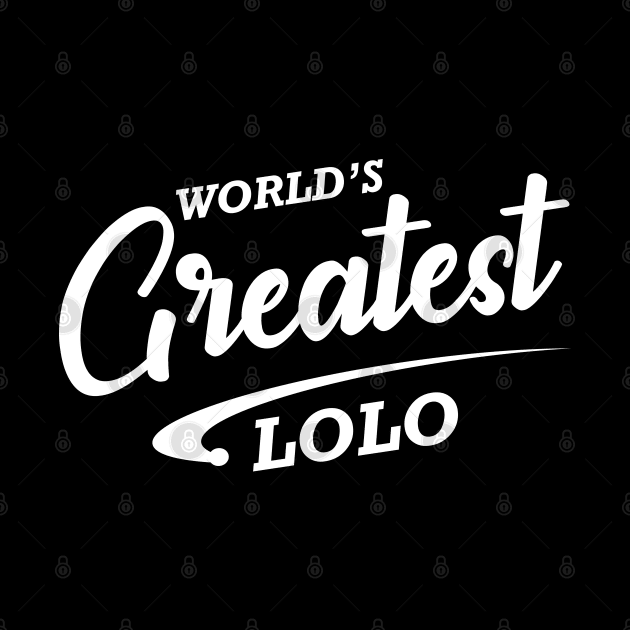 Lolo - World's greatest lolo by KC Happy Shop