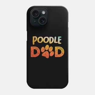 Poodle Dad Phone Case