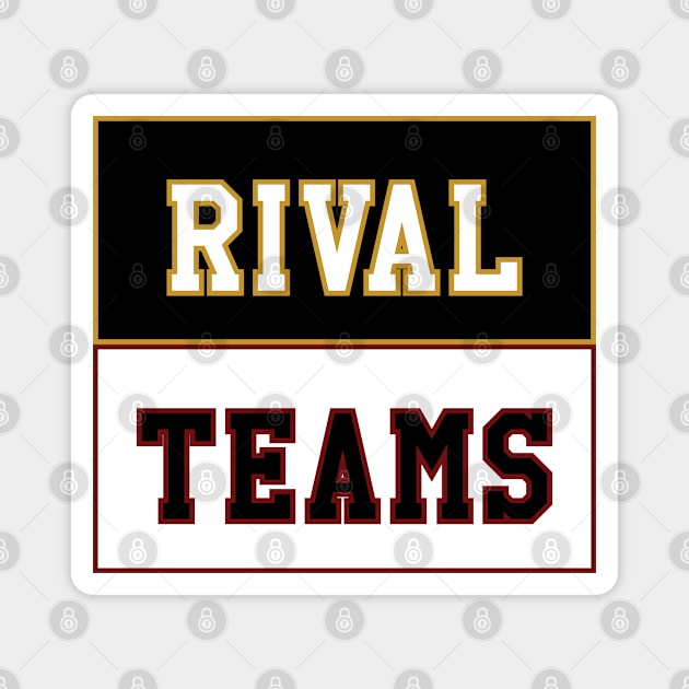 Rival Teams | Missouri vs South Carolina Magnet by Rad Love