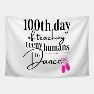 100 days of school for dance teachers Tapestry
