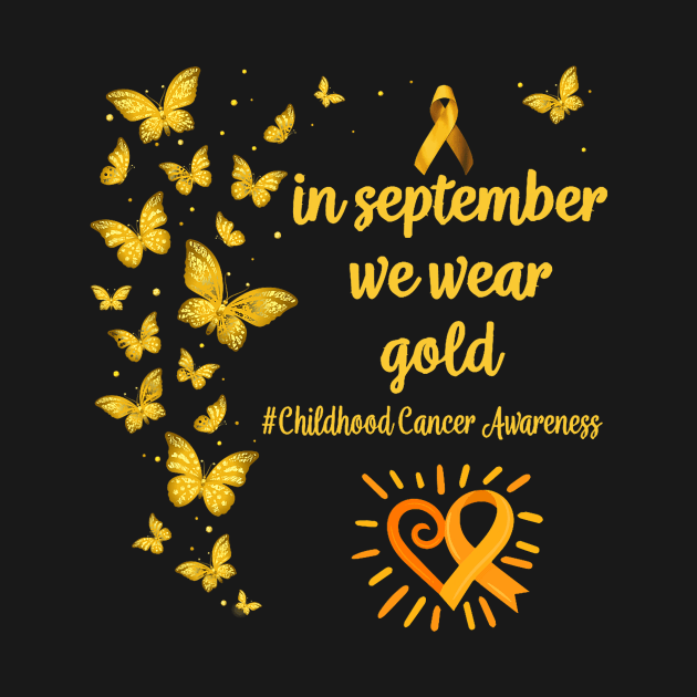 In September We Wear Yellow Childhood Cancer Awareness Support by everetto