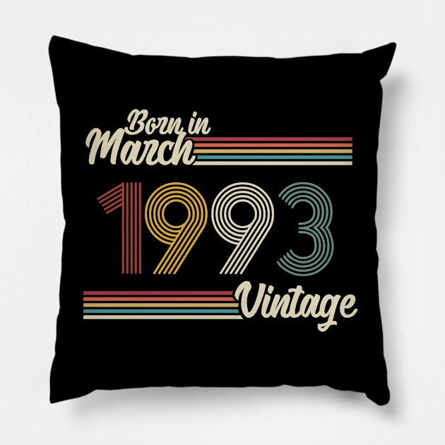 Vintage Born in March 1993 Pillow by Jokowow