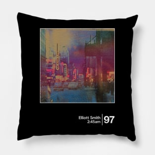 Elliott Smith 2:45 am / Minimalist Graphic Artwork Design Pillow