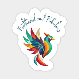 Feathered and Fabulous Magnet