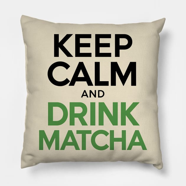 Keep Calm drink Matcha Pillow by NomiCrafts