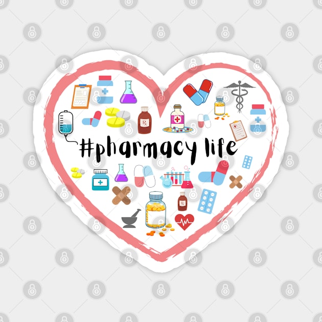 Pharmacy life in heart Magnet by eRKaTees