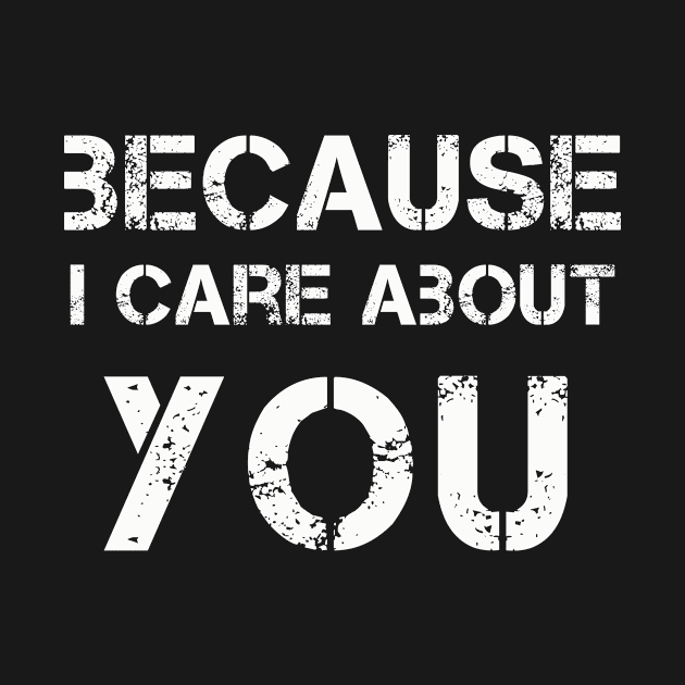 Because i care about you, StreetArt, design! by VellArt