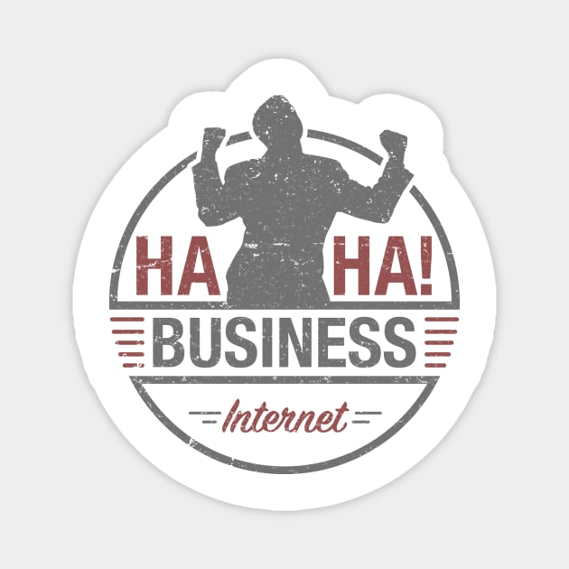 Haha Business Magnet by BeanePod