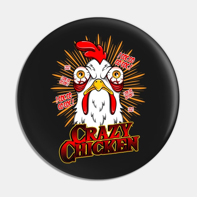 Crazy Chicken Pin by Dark Planet Tees