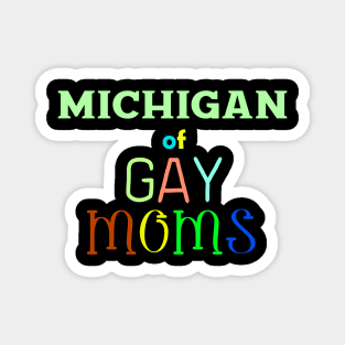 Michigan Of Gay Moms Magnet