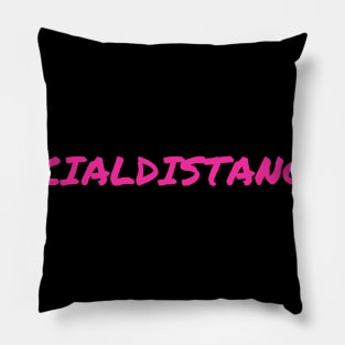 #SocialDistancing Pillow