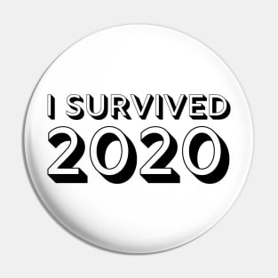 I Survived 2020 - Year End Celebration Pin