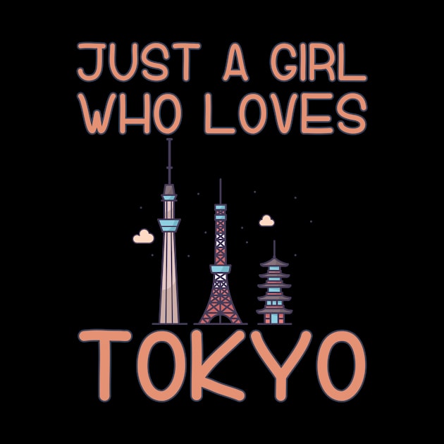 Just A Girl Who Loves Tokyo by TheTeeBee