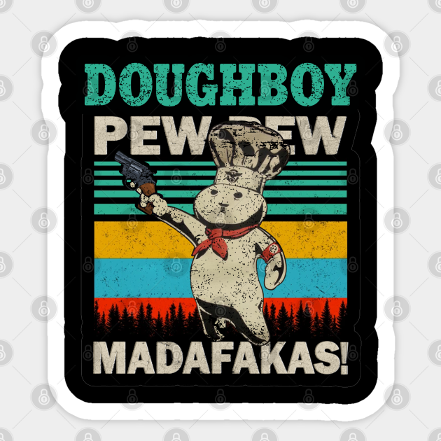 VINTAGE DOUGHBOYS PEW PEW - Vintage - Sticker