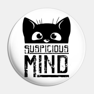 Suspicious Catnip Made Me Do It Funny Cat Pin