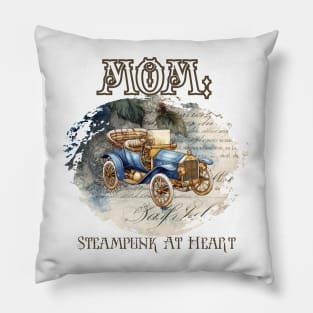 Mom: Steampunk At Heart Vintage Car Pillow