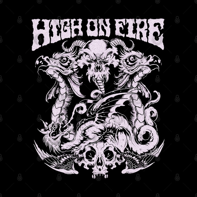 High On Fire by CosmicAngerDesign