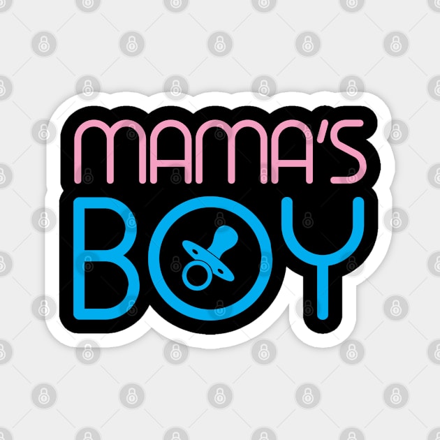 MAMA’S BOY Magnet by ITCHY_SAVOIR