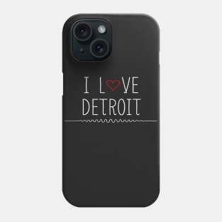 Detroit Michigan Love Phone Case