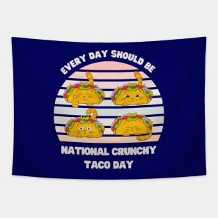 Every day should be national crunchy taco day. Tapestry