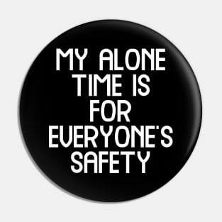 My alone time Pin