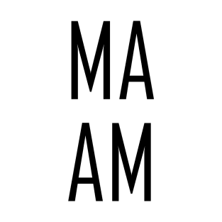 M A A M (M A M A) Black T-Shirt