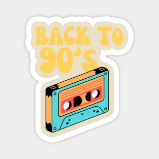 back to 90s Magnet