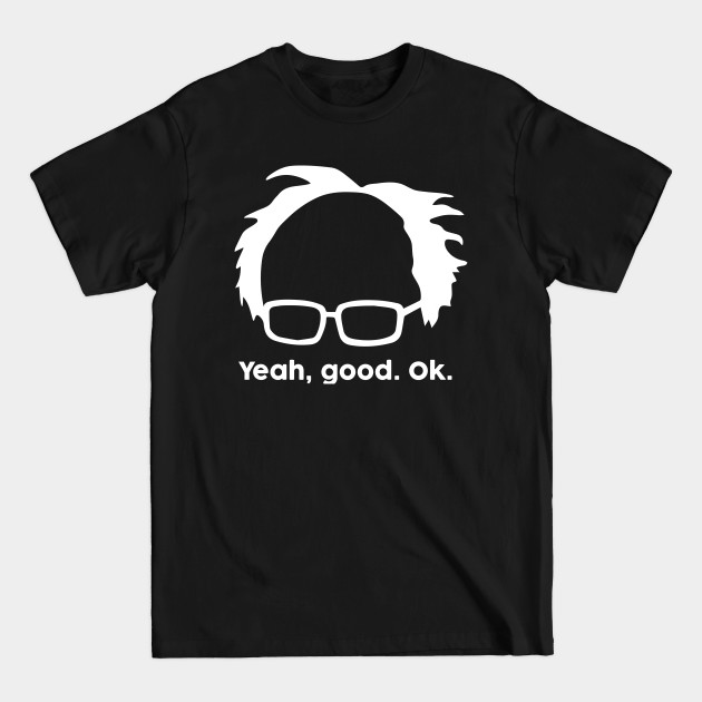 Disover Bernie Sander Funny Meme - Bernie Sander Funny Meme - T-Shirt