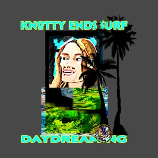 Knotty ends Surf daydreaming T-Shirt