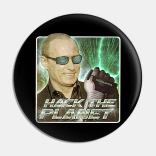 hack the planet Pin