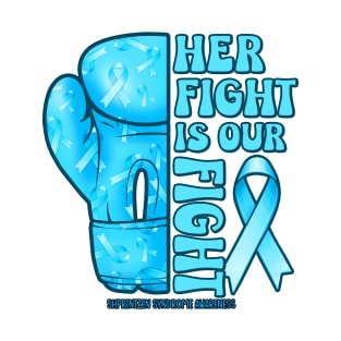 Shprintzen Syndrome Awareness - her fight warrior T-Shirt