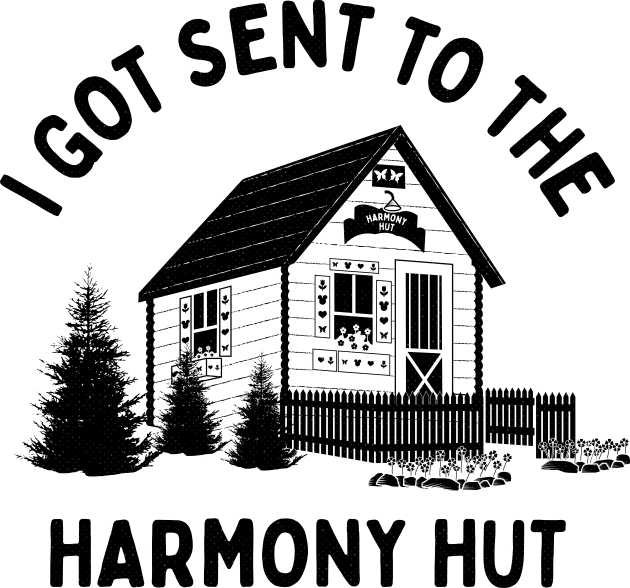 I Got Sent To The Harmony Hut (black) Kids T-Shirt by bryankremkau