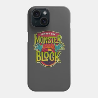 Beware the Monster Block | Volleyball Design Phone Case