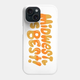 Midwest is Best! (yellow!) Phone Case