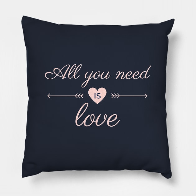 All You Need Is Love - Valentine's Day Pillow by numidiadesign