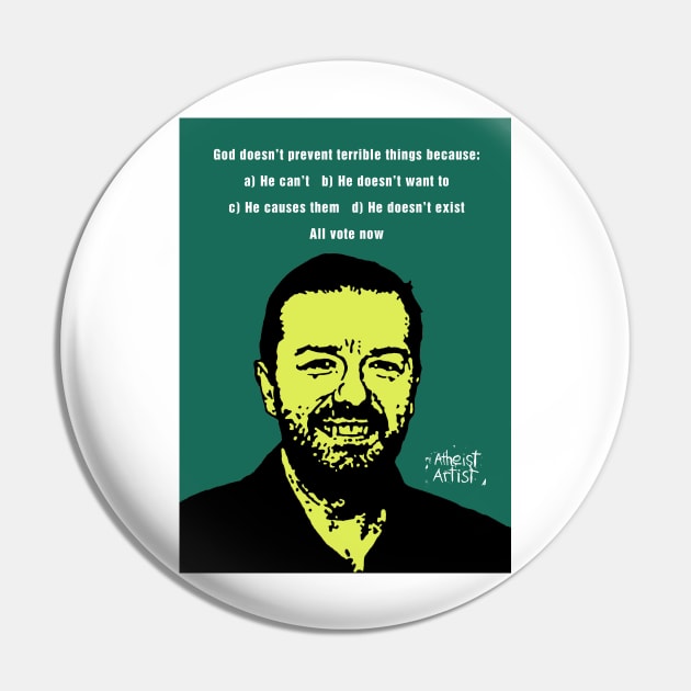 Ricky Gervais Atheist Pin by DJVYEATES