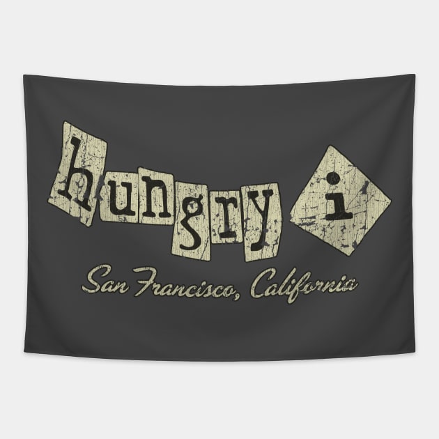 hungry i 1951 Tapestry by JCD666