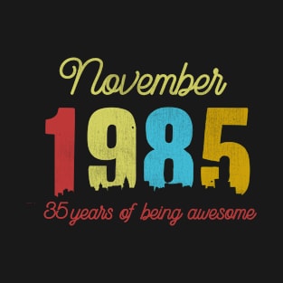 Classic November 1985 35 Years Old Retro 35th Birthday Gift T-Shirt