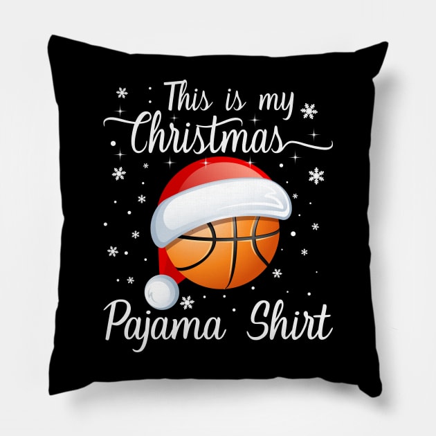 This Is My Christmas Pajama Shirt Basketball Christmas Pillow by DragonTees