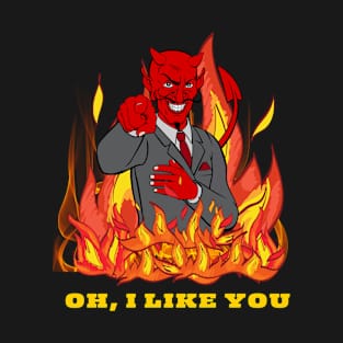 devil likes you T-Shirt